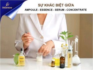 Sự khác biệt giữa Ampoule - Essence - Serum - Concentrade